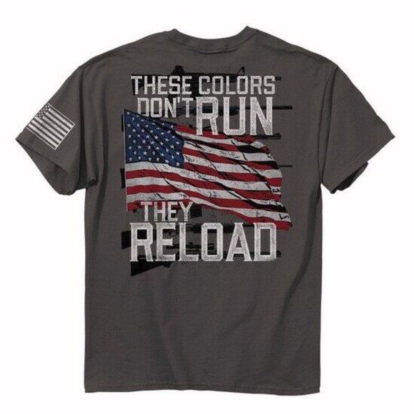 These Colors Don’t Run They Reload Short Sleeve T-Shirt - NEW Fast Ship - Picture 1 of 4